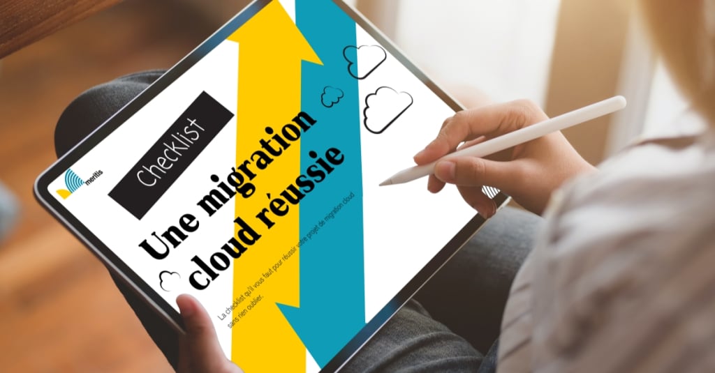 checklist meritis reussir sa migration cloud