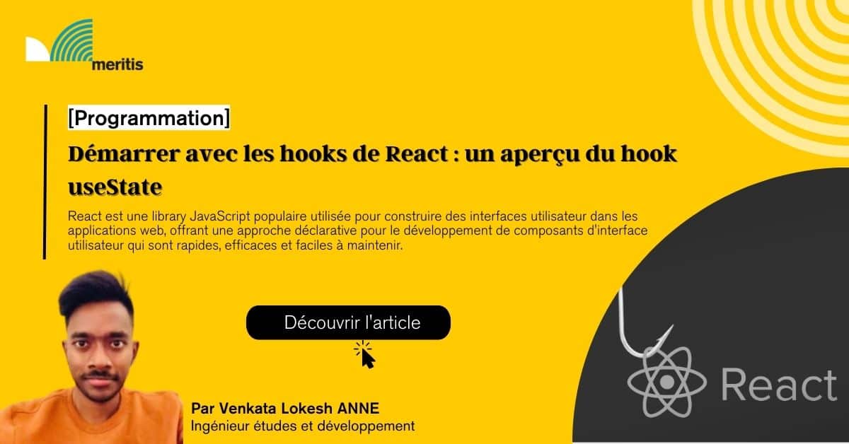 Les React Hooks: Apprenez à les maîtriser et à les utiliser
