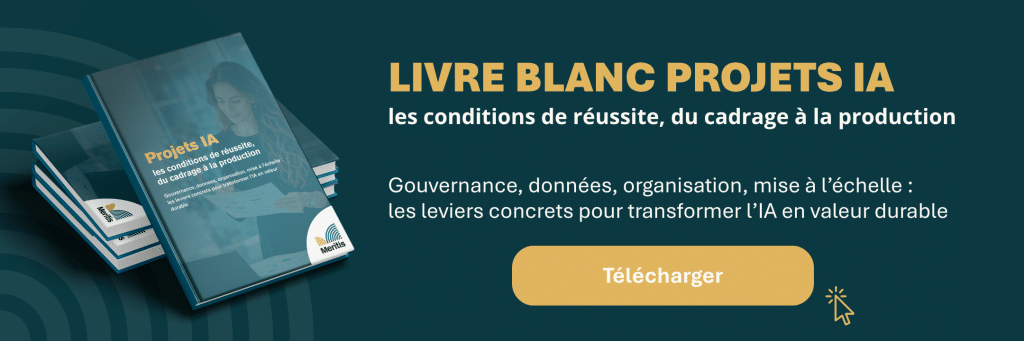 Livre Blanc Projets IA : les conditions de réussite, du cadrage à la production CTA bannière Meritis